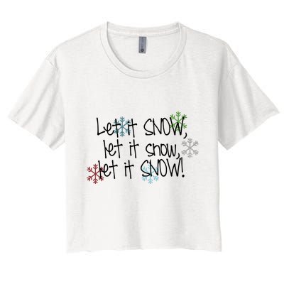 Let It Snow Let It Snow Let It Snow Crop Top