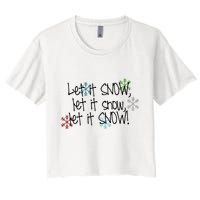 Let It Snow Let It Snow Let It Snow Crop Top