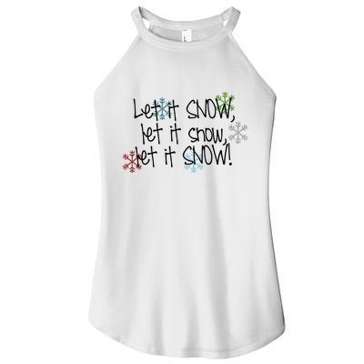 Let It Snow Let It Snow Let It Snow Women's Perfect Tri Rocker Tank