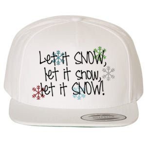 Let It Snow Let It Snow Let It Snow Wool Snapback Cap