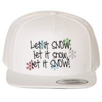 Let It Snow Let It Snow Let It Snow Wool Snapback Cap