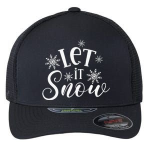 Let It Snow Funny Christmas Flexfit Unipanel Trucker Cap