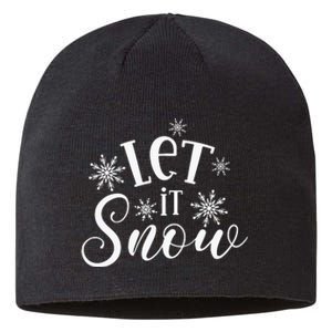 Let It Snow Funny Christmas Sustainable Beanie