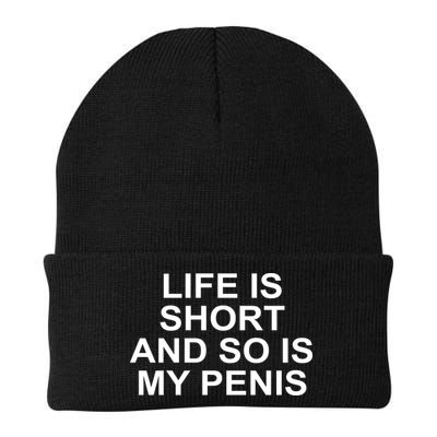 Life Is Short And So Is My Penis Beanie