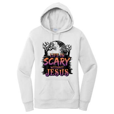 Life Is Scary Without Jesus Halloween Costume Women's Pullover Hoodie