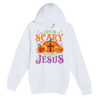 Life Is Scary Without Jesus Fall Halloween Christian Lover Premium Pullover Hoodie