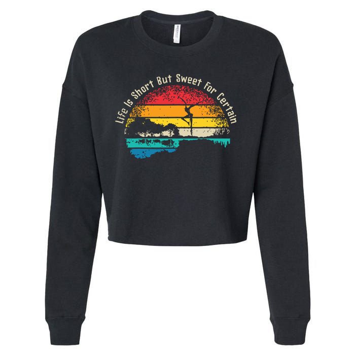 Life Is Short Guitar But Sweet For Certain Cropped Pullover Crew