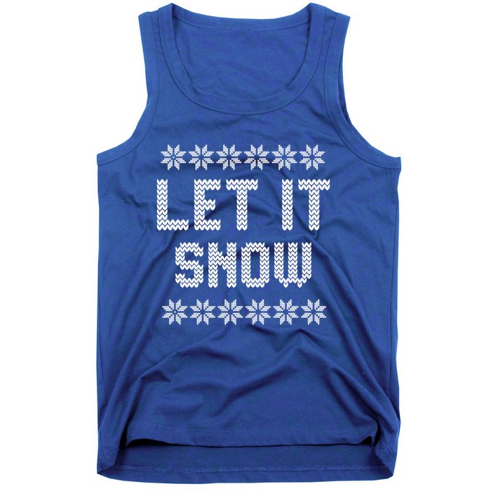 Let It Snow Christmas Meaningful Gift Tank Top