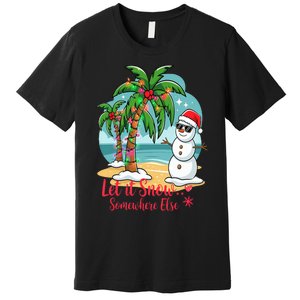 Let It Snow… Somewhere Else – Tropical Christmas Fun Premium T-Shirt