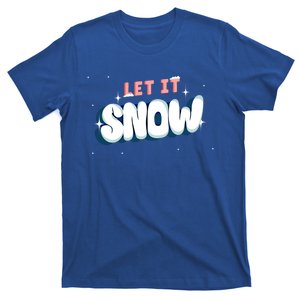 Let It Snow Funny Christmas Cool Gift T-Shirt