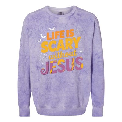 Life Is Scary Without Jesus Halloween Faith Spiritual Colorblast Crewneck Sweatshirt