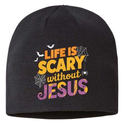 Life Is Scary Without Jesus Halloween Faith Spiritual Sustainable Beanie