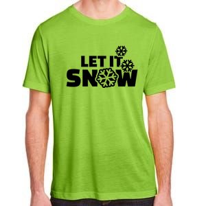 Let It Snow Gift Adult ChromaSoft Performance T-Shirt