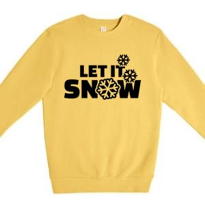 Let It Snow Gift Premium Crewneck Sweatshirt