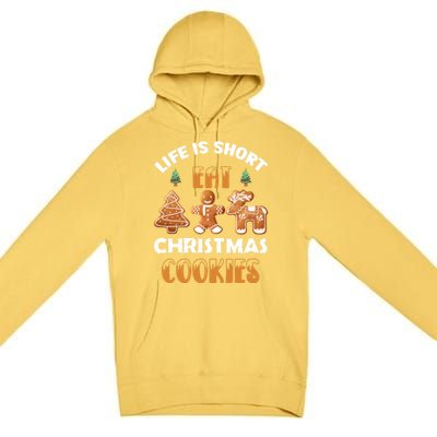 Life Is Short Eat Christmas Cookies Christmas Santa Funny Gift Premium Pullover Hoodie