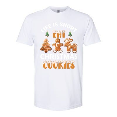 Life Is Short Eat Christmas Cookies Christmas Santa Funny Gift Softstyle® CVC T-Shirt