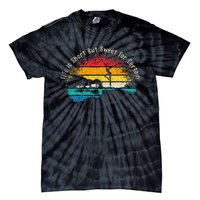 Life Is Short Guitar But Sweet For Certain Tie-Dye T-Shirt