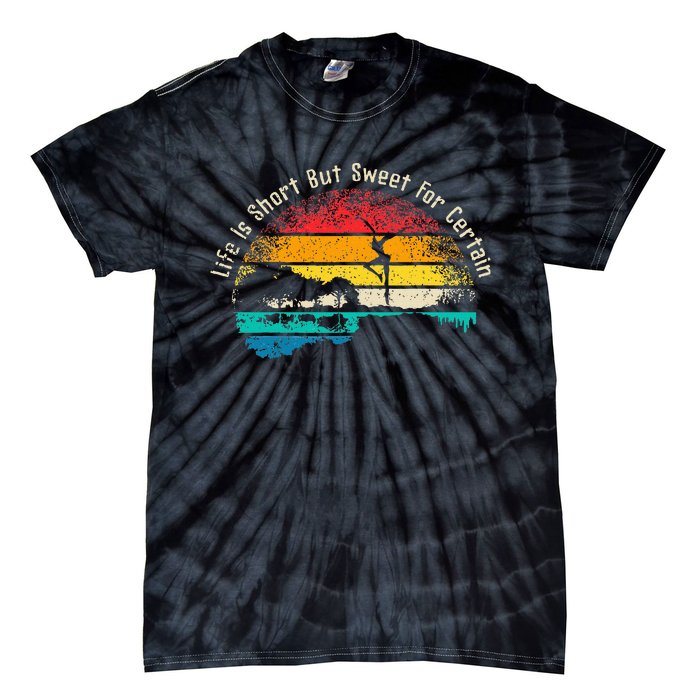 Life Is Short Guitar But Sweet For Certain Tie-Dye T-Shirt