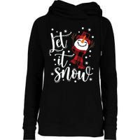 Let It Snow Christmas Snowman Womens Funnel Neck Pullover Hood