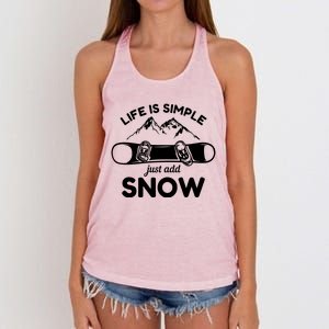 Life Is Simple Just Add Snow Snowboard Meaningful Gift Women's Knotted Racerback Tank