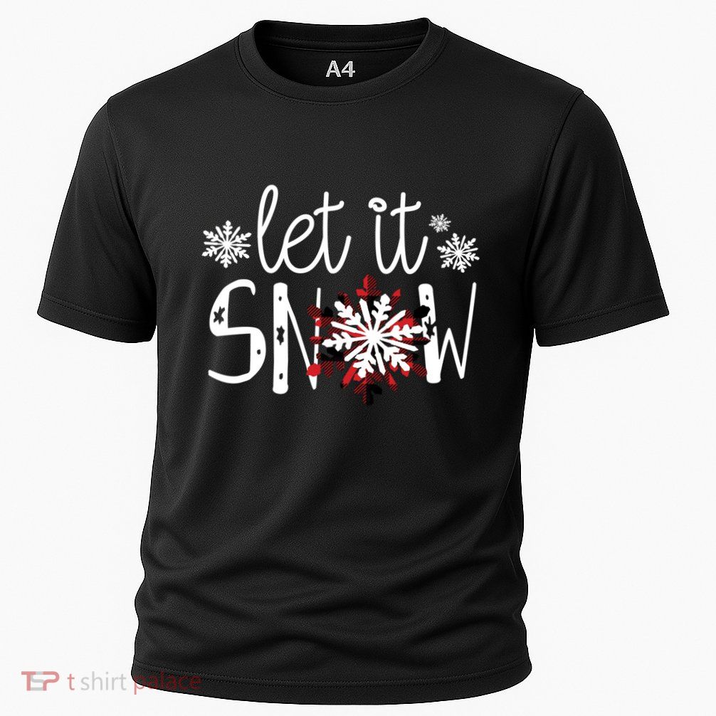 Let It Snow Cute Christmas Winter Buffalo Plaid Snowflake Gift Performance Shirt