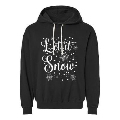 Let it Snow Funny Christmas Pajamas 2024 Garment-Dyed Fleece Hoodie