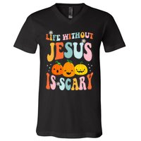 Life Is Scary Without Jesus Christian Faith Halloween V-Neck T-Shirt