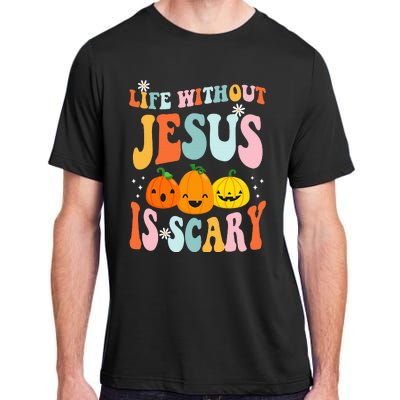 Life Is Scary Without Jesus Christian Faith Halloween Adult ChromaSoft Performance T-Shirt