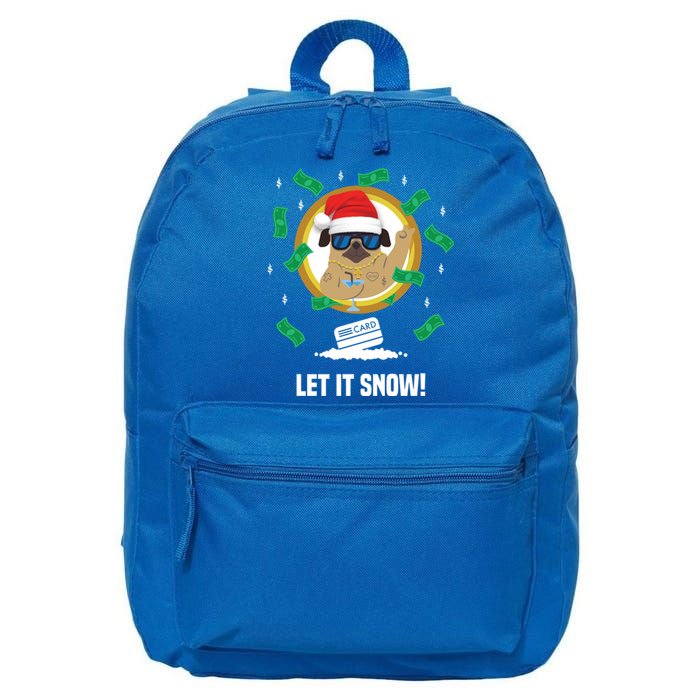 Let It Snow Santa Cocaine Adult Humor Dog Pug Cool Funny Gag Gift 16 in Basic Backpack