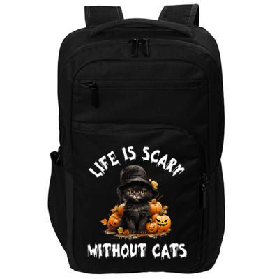 Life Is Scary Without Cats Halloween Black Cat Impact Tech Backpack