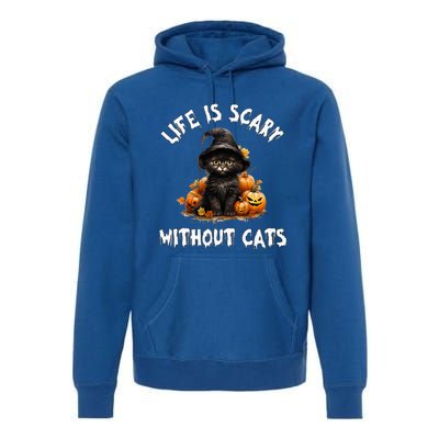 Life Is Scary Without Cats Halloween Black Cat Premium Hoodie