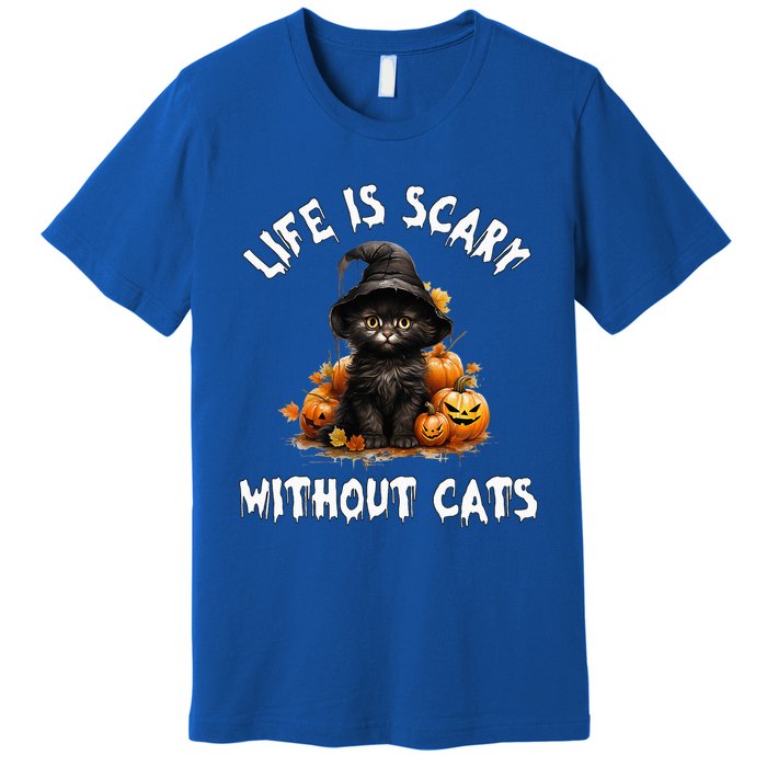 Life Is Scary Without Cats Halloween Black Cat Premium T-Shirt