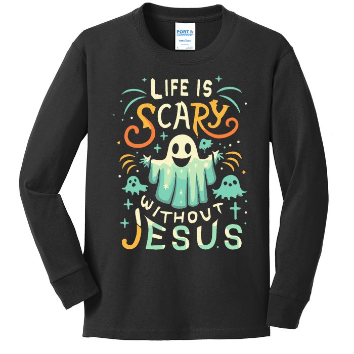 Life Is Scary Without Jesus Christian Halloween Funny Kids Long Sleeve Shirt