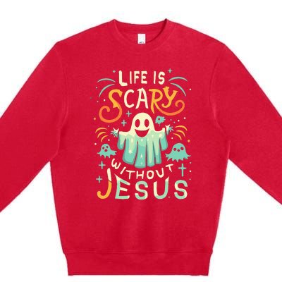 Life Is Scary Without Jesus Christian Halloween Funny Premium Crewneck Sweatshirt