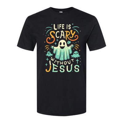 Life Is Scary Without Jesus Christian Halloween Funny Softstyle CVC T-Shirt