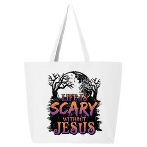 Life Is Scary Without Jesus Funny Halloween Christian 25L Jumbo Tote