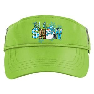 Let It Snow With Snowman Winter Vibes Cozy Season Christmas Adult Drive Performance Visor