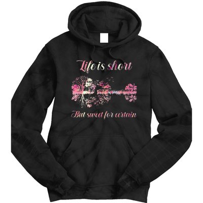 Life Is Short But Sweet For Certain Guitar Tie Dye Hoodie