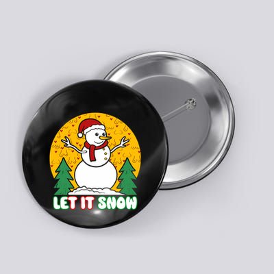 Let It Snow Tit Funny Christmas Snowman Button