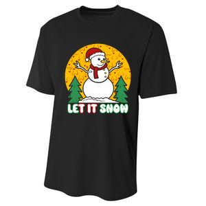 Let It Snow Tit Funny Christmas Snowman Performance Sprint T-Shirt