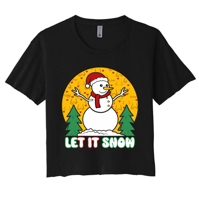 Let It Snow Tit Funny Christmas Snowman Women's Crop Top Tee