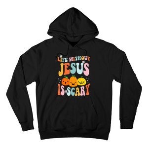 Life Is Scary Without Jesus Christian Faith Halloween Hoodie