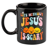 Life Is Scary Without Jesus Christian Faith Halloween 11oz C Handle Ceramic Mug