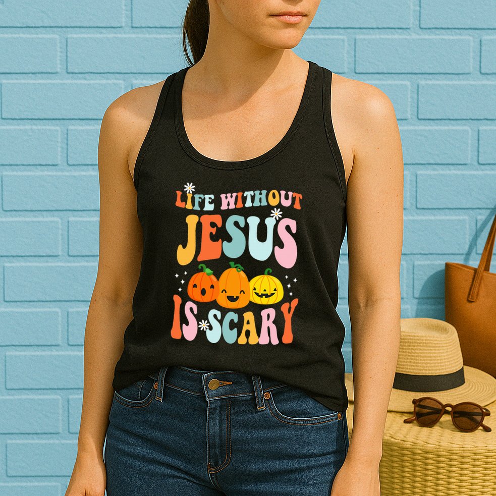 Life Is Scary Without Jesus Christian Faith Halloween Womens Tank Top