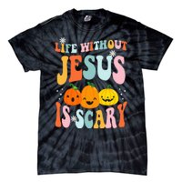 Life Is Scary Without Jesus Christian Faith Halloween Tie-Dye T-Shirt