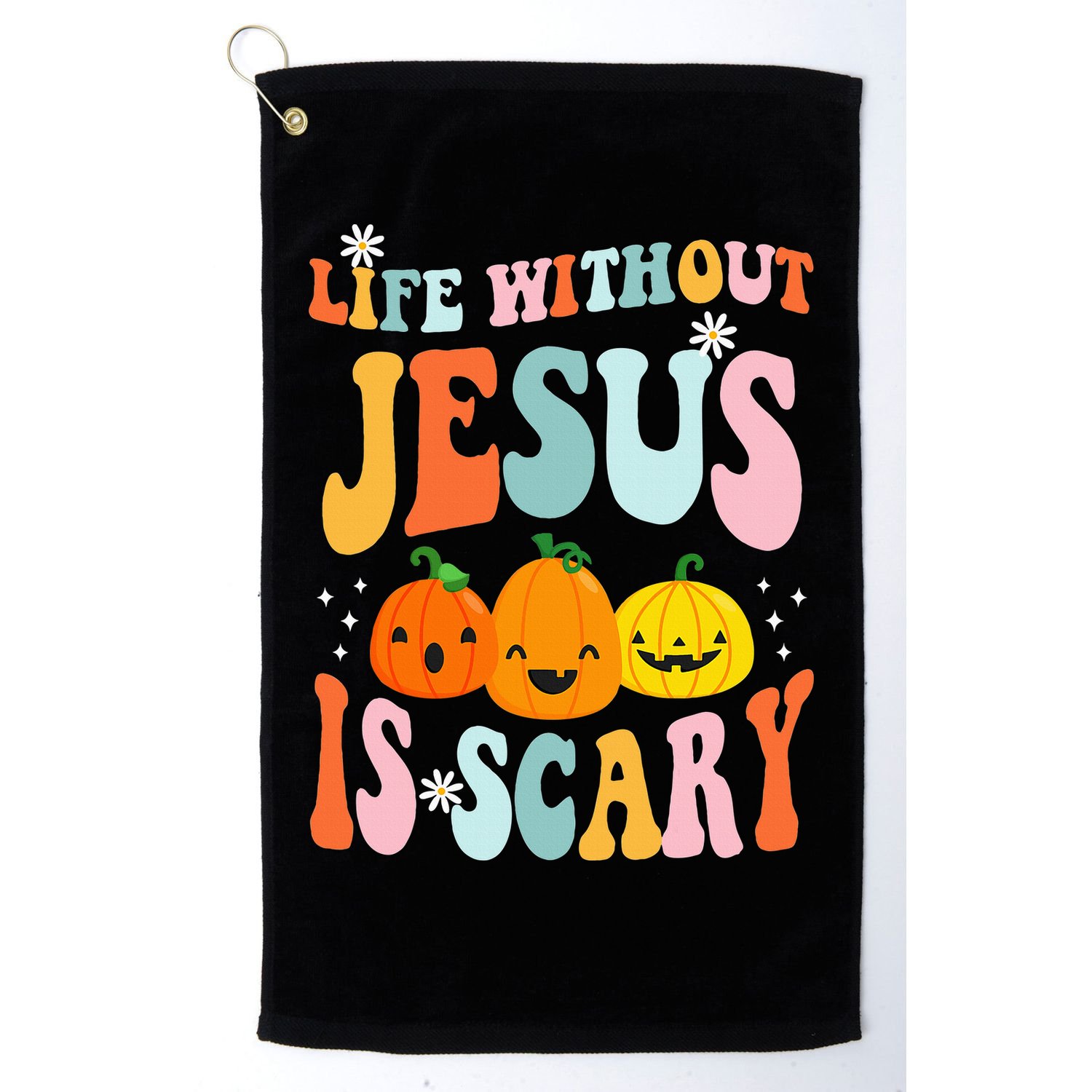 Life Is Scary Without Jesus Christian Faith Halloween Golf Towel