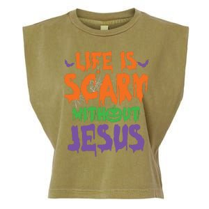 Life Is Scary Without Jesus Spooky Halloween Christian Garment-Dyed Women's Muscle Tee