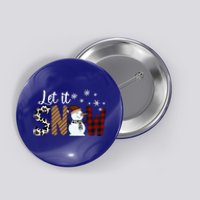 Let It Snow Meaningful Gift Button