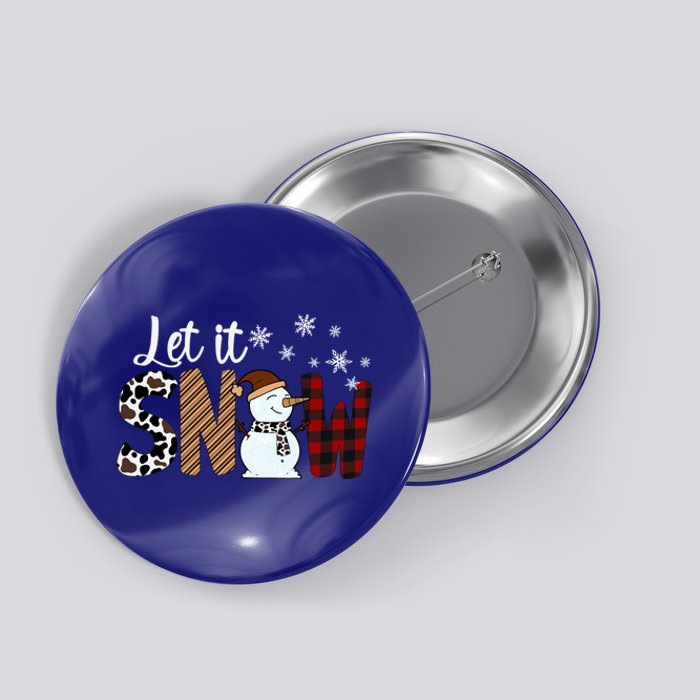 Let It Snow Meaningful Gift Button