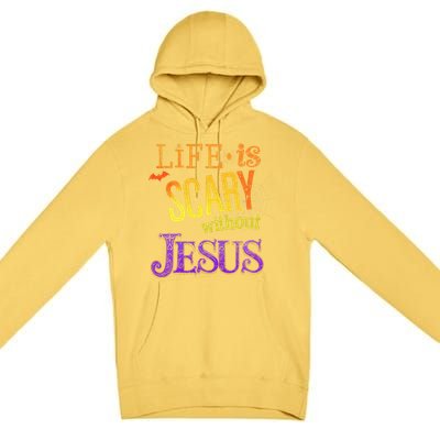 Life Is Scary Jesus Halloween Faith Costume Event Premium Pullover Hoodie